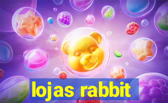 lojas rabbit